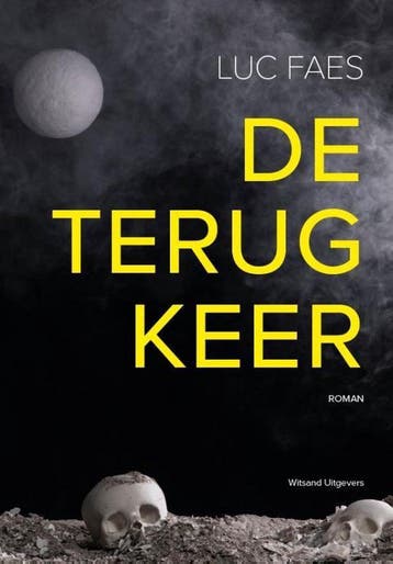De terugkeer / Titan 2030 / 3 9789492934499 Luc Faes, Verzenden, Gelezen, Luc Faes
