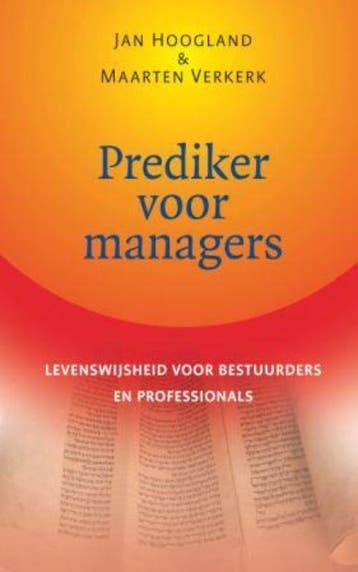 Prediker voor managers - M. Verkerk 9789025961169, Verzenden, Zo goed als nieuw, M. Verkerk