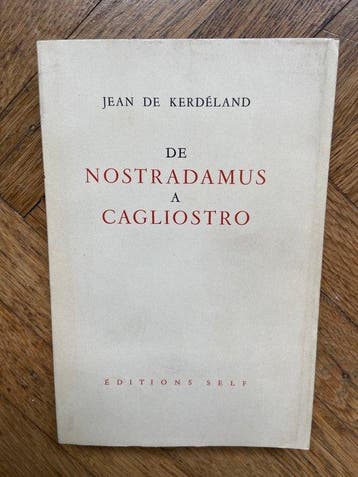 Jean de Kerdéland - De Nostradamus à Cagliostro (sur Japon