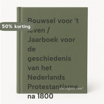 Bouwsel voor t leven / Jaarboek voor de geschiedenis van, Verzenden, Zo goed als nieuw