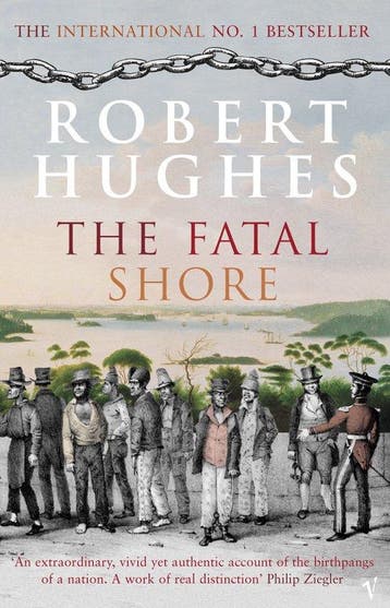 The Fatal Shore 9780099448549 Robert Hughes, Boeken, Verzenden, Gelezen, Robert Hughes