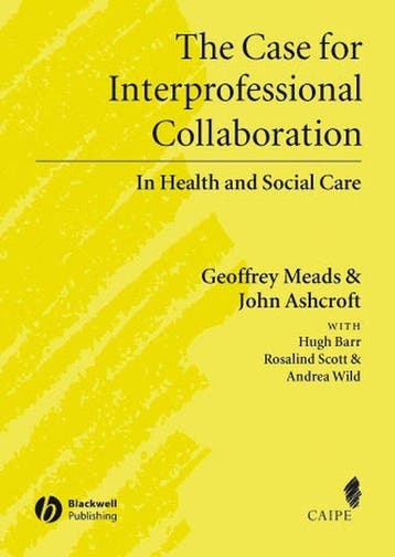 The Case for Interprofessional Collaboration - Geoffrey, Verzenden, Zo goed als nieuw, Geoffrey Meads