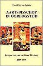 AARTSBISSCHOP IN OORLOGSTIJD - PORTRET VAN KARDINAAL DE JONG, Boeken, Verzenden, Gelezen, T.H.M. VAN SCHAIK