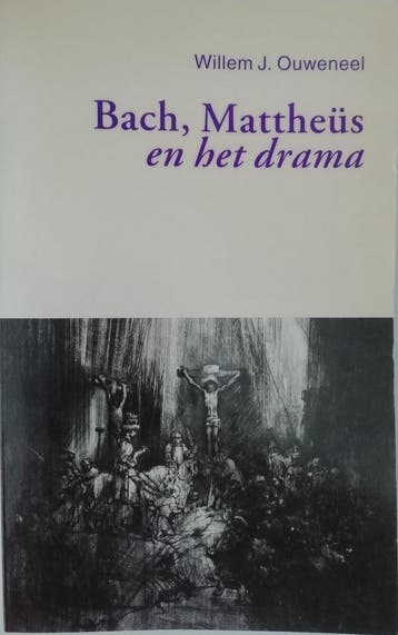 BACH MATTHEUS EN HET DRAMA - WILLEM OUWENEEL 9789029711654, Verzenden, Gelezen, WILLEM OUWENEEL