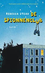 De spionnenclub 9789045115443 Rebecca Stead, Boeken, Kinderboeken | Jeugd | 10 tot 12 jaar, Verzenden, Zo goed als nieuw, Rebecca Stead