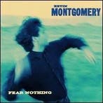 cd - Kevin Montgomery - Fear Nothing, Verzenden, Zo goed als nieuw