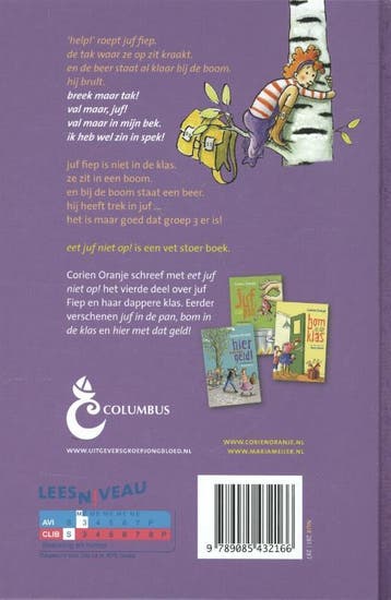 Eet juf niet op / Juf Fiep en groep 3 / 4 9789085432166, Verzenden, Gelezen, Corien Oranje
