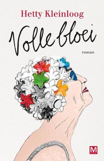 Volle bloei - Hetty Kleinloog 9789460683985, Boeken, Verzenden, Gelezen, Hetty Kleinloog