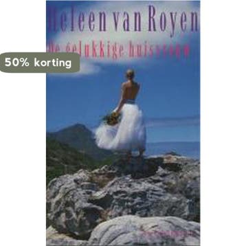 De gelukkige huisvrouw - Heleen van Royen 9789050001441, Verzenden, Gelezen, Heleen van Royen