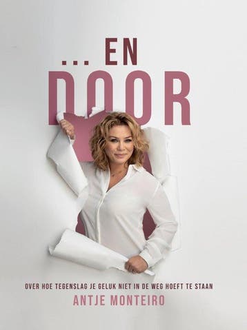 9789464063790 En door | Tweedehands, Verzenden, Zo goed als nieuw, Antje Monteiro