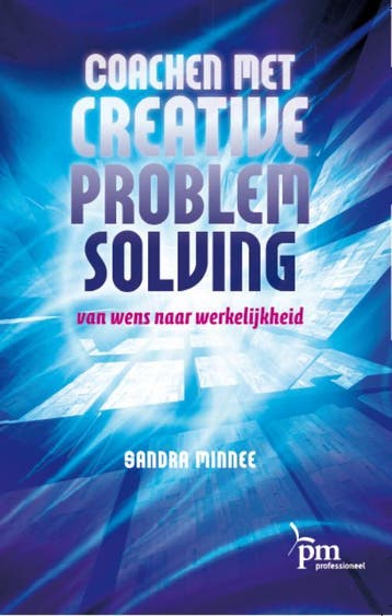 Coaching Met Creative Problem Solving | Sandra Minnee, Ophalen of Verzenden, Nieuw, Sandra Minnee
