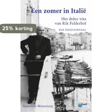 Een Italiaanse zomer - Rik Felderhof 9789018044367, Boeken, Reisgidsen, Verzenden, Gelezen, Rik Felderhof