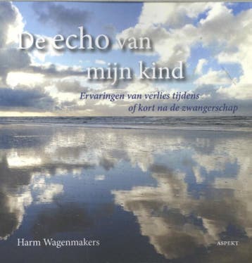 De Echo Van Mijn Kind | Harm Wagenmakers | Nieuw, Boeken, Ophalen of Verzenden, Nieuw, Harm Wagenmakers