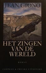 ZINGEN VAN DE WERELD (GB) 9789071127533 J. Giono, Boeken, Verzenden, Gelezen, J. Giono