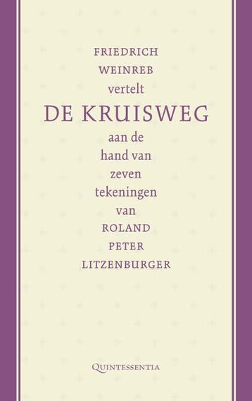 Friedrich Weinreb Vertelt De Kruisweg Aan De Hand Van Zeven, Ophalen of Verzenden, Nieuw, Friedrich Weinreb
