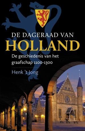 De dageraad van Holland - Henk t Jong 9789020534863, Boeken, Verzenden, Zo goed als nieuw, Henk 't Jong