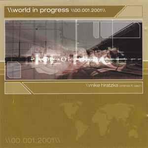 cd - Mike Hiratzka - World In Progress 00.001.2001, Verzenden, Zo goed als nieuw
