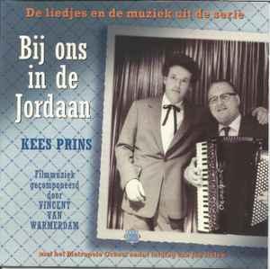 cd - Kees Prins - Bij Ons In De Jordaan (De Liedjes En De..., Cd's en Dvd's, Cd's | Overige Cd's, Zo goed als nieuw, Verzenden