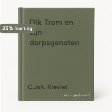 Dik Trom en zijn dorpsgenoten 9789048003488 C.Joh. Kieviet, Boeken, Verzenden, Gelezen, C.Joh. Kieviet