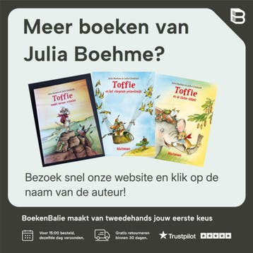 Toffie maakt nieuwe vrienden / Toffie / 1 - Julia Boehme, Boeken, Verzenden, Gelezen, Julia Boehme