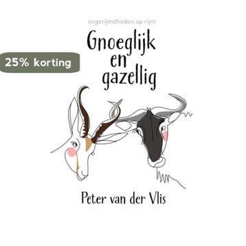 Gnoeglijk en gazellig - Peter van der Vlis 9789087599584, Verzenden, Gelezen, Peter van der Vlis