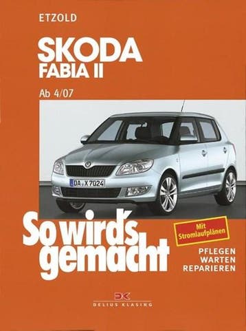Skoda Fabia II ab 4/07 | 9783768832243 | Hans-Rüdiger Etzold, Zo goed als nieuw, Hans-Rüdiger Etzold