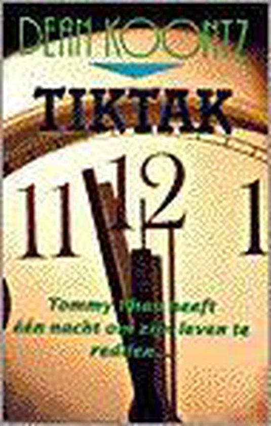 Tiktak - Koontz, Boeken, Thrillers, Gelezen, Verzenden