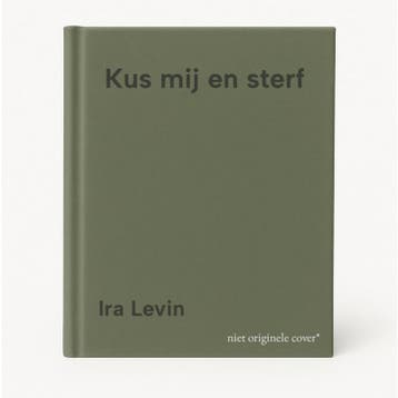 Kus mij en sterf - Ira Levin 9789023403937, Verzenden, Gelezen, Ira Levin