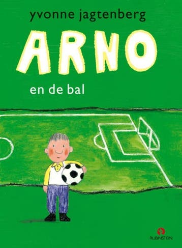 Arno en de bal 9789047606772 Yvonne Jagtenberg, Verzenden, Gelezen, Yvonne Jagtenberg