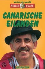 Canarische Eilanden / Nelles guide 9789027466556, Verzenden, Gelezen, Bernd F. Gruschwitz