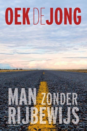 Man Zonder Rijbewijs | Oek Jong | Nieuw, Ophalen of Verzenden, Nieuw, Oek Jong