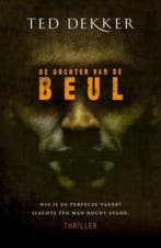 De dochters van de beul 9789043517362 Ted Dekker, Boeken, Verzenden, Gelezen, Ted Dekker