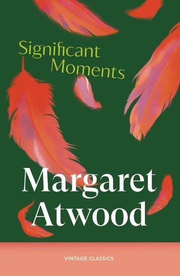 Significant Moments | Margaret Atwood | Nieuw, Boeken, Literatuur, Ophalen of Verzenden, Nieuw, Margaret Atwood