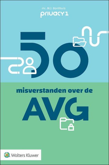 9789013146097 50 misverstanden over de AVG | Tweedehands, Verzenden, Zo goed als nieuw, M.J. Bonthuis