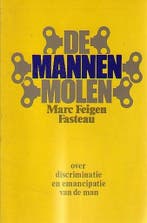 Mannenmolen 9789022919514 Fasteau, Boeken, Verzenden, Gelezen, Fasteau