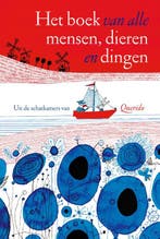 Het boek van alle mensen, dieren en dingen 9789045127477, Verzenden, Zo goed als nieuw