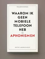 Boek Waarom ik geen mobiele telefoon heb 9789083303789, Verzenden, Zo goed als nieuw
