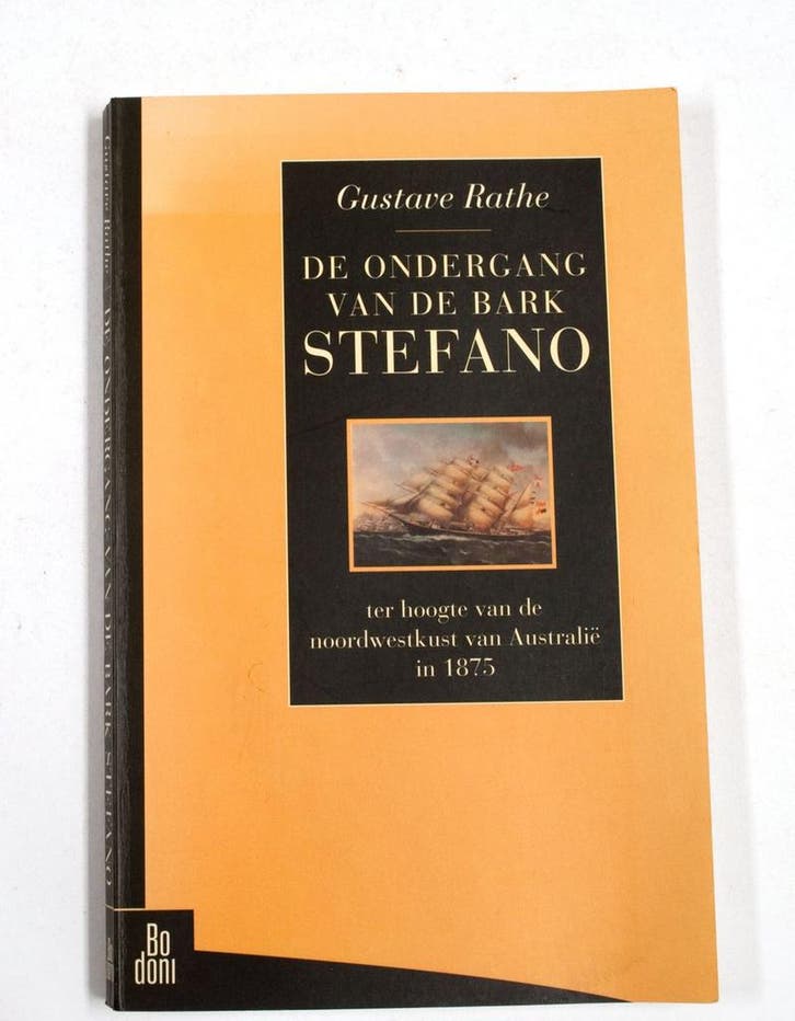 De ondergang van de bark Stefano 9789055260089 Rathe, Boeken, Reisverhalen, Gelezen, Verzenden