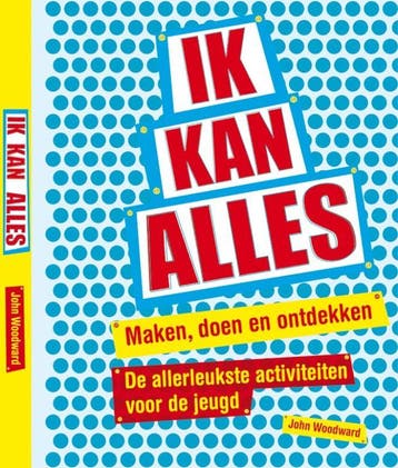Ik kan alles / Tirion creatief - John Woodward 9789043913966, Boeken, Verzenden, Gelezen, John Woodward