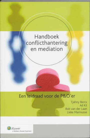 Handboek conflicthantering en mediation 9789013022995, Boeken, Verzenden, Zo goed als nieuw
