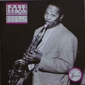 cd - Louis Jordan And His Tympany Five - Rock N Roll Call, Verzenden, Zo goed als nieuw