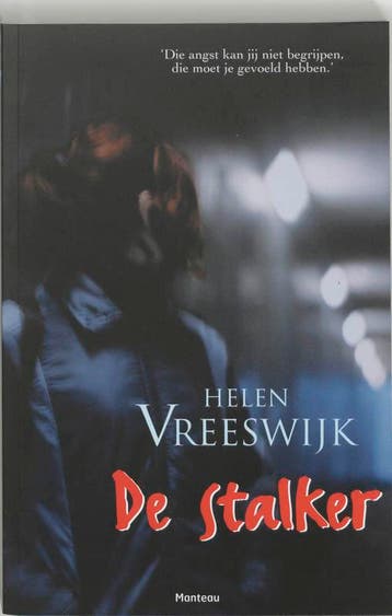 De stalker - Helen Vreeswijk 9789022319321, Boeken, Verzenden, Gelezen, Helen Vreeswijk