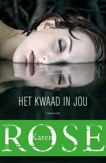 9789026145902 Het kwaad in jou Karen Rose, Verzenden, Nieuw, Karen Rose