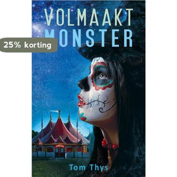 Volmaakt monster - Tom Thys 9789490767808, Verzenden, Zo goed als nieuw, Tom Thys