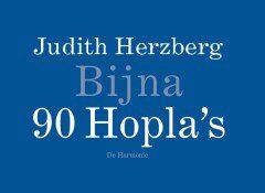 Bijna 90 Hopla's (Goed), Verzenden, Gelezen, Judith Herzberg