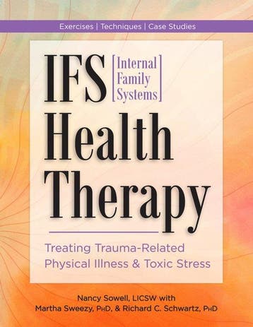 9781683739333 Ifs (Internal Family Systems) Health Therapy, Verzenden, Nieuw, Nancy Sowell