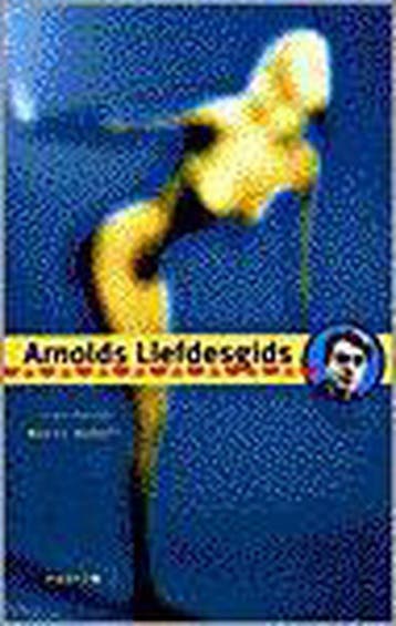 Arnolds Liefdesgids - A. Jonk 9789057593727, Verzenden, Gelezen, A. Jonk