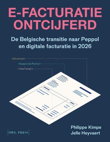 9789493429734 E-facturatie ontcijferd Philippe Kimpe, Verzenden, Nieuw, Philippe Kimpe