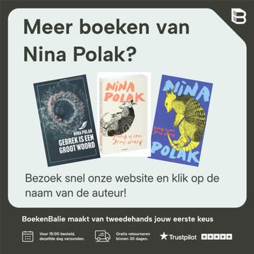 We zullen niet te pletter slaan - Nina Polak 9789044621778, Verzenden, Zo goed als nieuw, Nina Polak