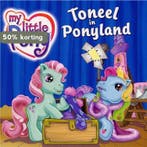 Toneel in ponyland / My little pony vertelt / N1703/2, Verzenden, Gelezen